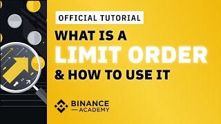 What is a Limit Order & How to Set It on BinanceExplained For Beginners