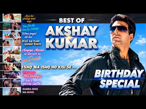 Birthday Special | Best of Akshay Kumar | Top Bollywood Songs | Audio Jukebox | Hindi Hits
