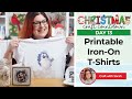 Making T-Shirts with Cricut&#39;s NEW Printable Iron-On ☃️ CCC 2023 Day 13