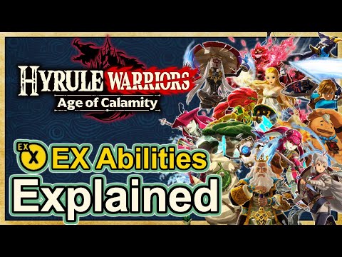 ALL EX Abilities Explained - Hyrule Warriors: Age of Calamity