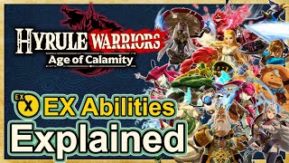 ALL EX Abilities Explained - Hyrule Warriors: Age of Calamity