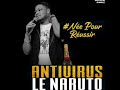 Dj antivirus feat mix 1er  nee pour russir  audio officiel 2021