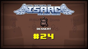 Binding of Isaac: Rebirth Item guide - Dessert