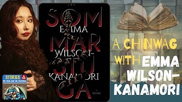A chin wag with Emma Wilson Kanamori