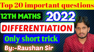 12th Maths || Vvi Differentiation objective || board exam for 2022|| BY-Raushan sir