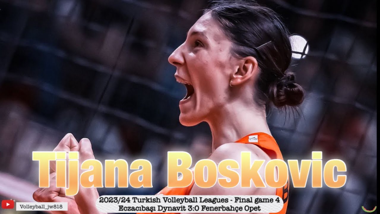 Tijana Boskovic │Eczacıbaşı Dynavit vs Fenerbahçe Opet │Turkish Volleyball League 2024 Final Game 4