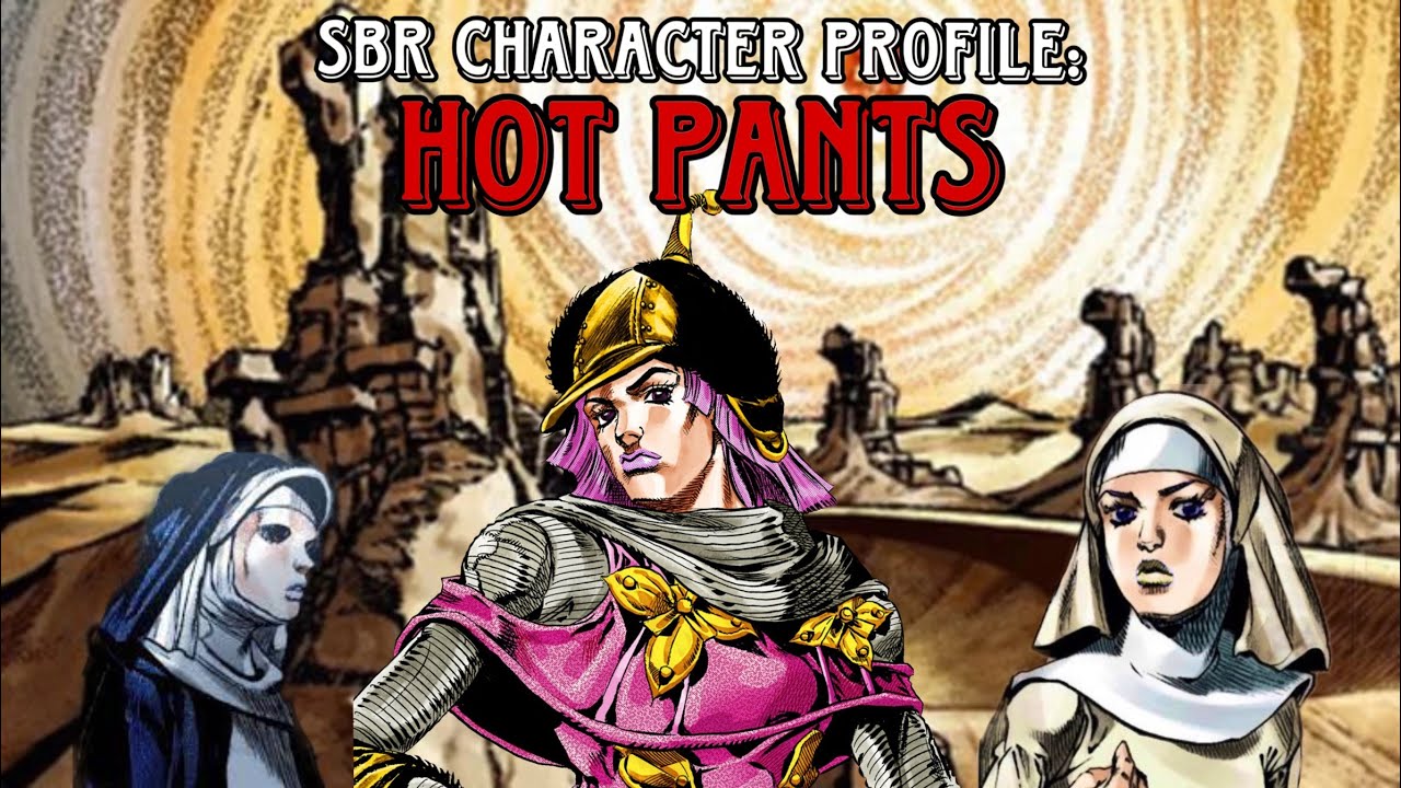 JJBA Character Profile Hot Pants YouTube jjba-character-profile-hot-pants-youtube
