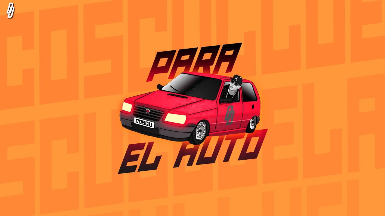PARA EL AUTO (COSCULLUELA) ✘ DEMO DJ