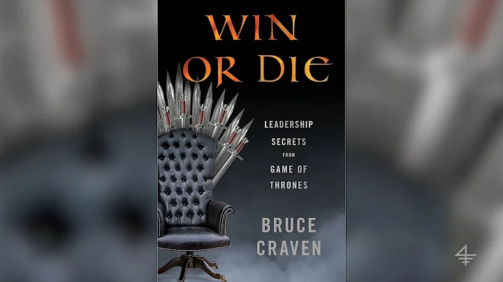 Bruce Craven  Win or Die: Leadership Secrets from Game of Thrones