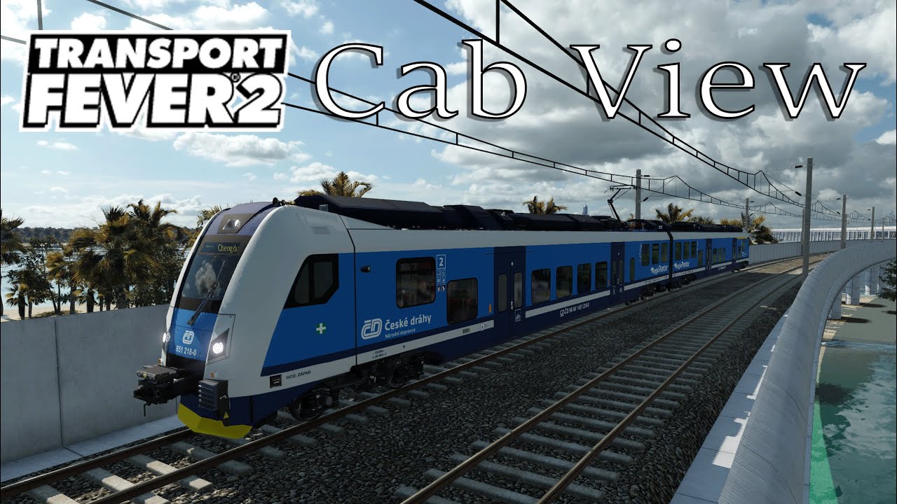 Transport Fever 2 - Cab View / First Person View / EU 92 / Škoda RegioPanter