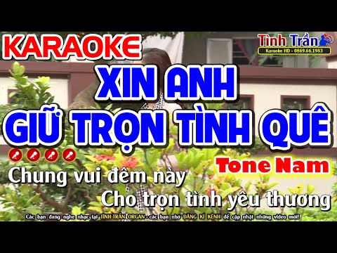 Xin Anh Giữ Trọn Tình Quê Karaoke Nhạc Sống Tone Nam ( Am ) - Tình Trần Organ