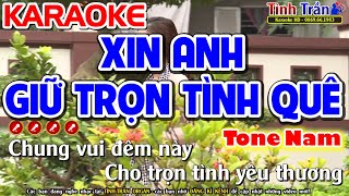 Vignette de la vidéo "Xin Anh Giữ Trọn Tình Quê Karaoke Nhạc Sống Tone Nam ( Am ) - Tình Trần Organ"