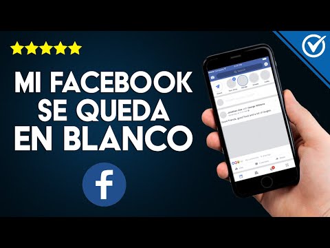 ¿Qué hago Cuando Facebook se Queda en Blanco y no Carga las Publicaciones en mi Android?