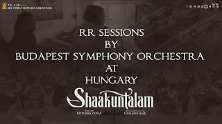 Shaakuntalam RR Sessions, Budapest Symphony Orchestra, Hungary | Samantha | Manisharma | Gunasekhar Image