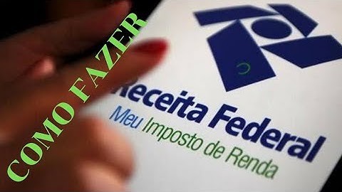 COMO DECLARAR IMPOSTO DE RENDA 2020 FÁCIL PELO APP OFICIAL MEU IMPOSTO DE RENDA