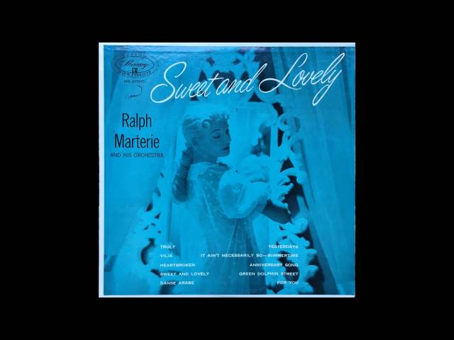 Ralph Marterie - Sweet And Lovely