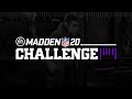 Madden NFL 20 Challenge - Semifinals and Final