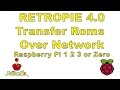 Retropie 4.0 Transfer Roms Over Network Raspberry Pi 1 2 3 Or zero