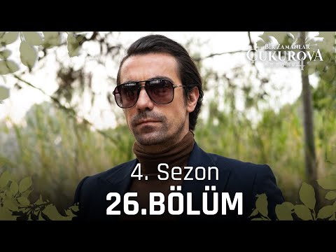 Bir Zamanlar Çukurova 128. Bölüm @atvturkiye