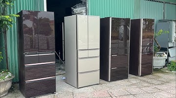 Tủ lạnh NỘI ĐỊA NHẬT gương kính cường lực HITACHI MITSUBISHI hút chân không ngăn đông mềm 0363970112