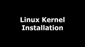 Kali Linux Tutorial - EP6 - Linux Kernel Installation