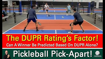 Pickleball! Can DUPR Ratings Predict Winners?