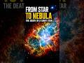 From Star to Nebula The Death of a Giant Star 💥⭐🦀🌟#shorts