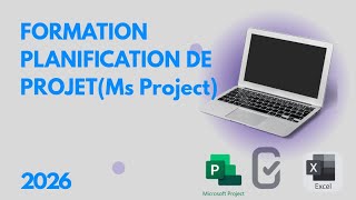 Microsoft Project 2026 : Planifier un Projet Parfait (La Méthode que Personne n’Explique)