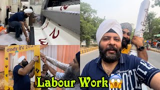 Aaj Labour Ban Ke Kaam Karna Parha?