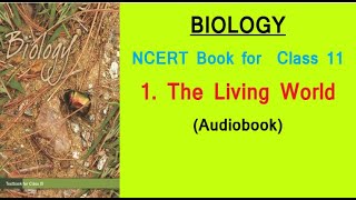 Biology | NCERT Textbook for Class 11| Chapter 1- The Living World | Audiobook |