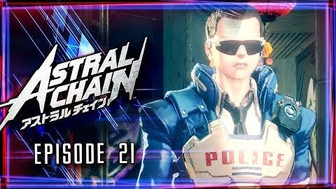 Astral Chain Walkthrough Part 21 Grand Avenue Officer Cool (Nintendo Switch)