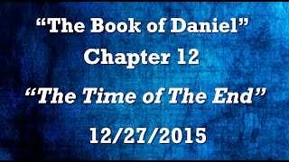 The Book of Daniel Chapter 12