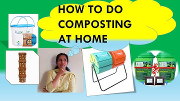 How of Composting | Start Composting Now | Part 2 | Home composting methods