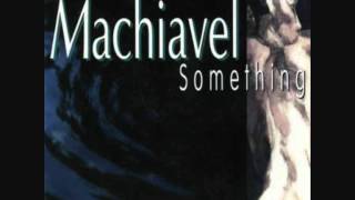 Video thumbnail of "Something - Machiavel ♫"