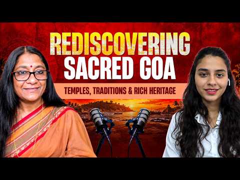 Rediscovering Sacred Goa: Temples, Traditions & Rich Heritage