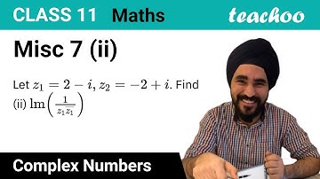 Misc 7 (ii) - Let 1 = 2 , 2 = 2 + . Find (ii) Im (1/(z1(z1)) - Teachoo