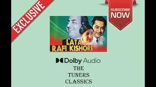 Mere Dil Mein Jo Hota Hai (Remastered) Dolby Audio | Lata, Rafi & Kishore | The Tuners Classics