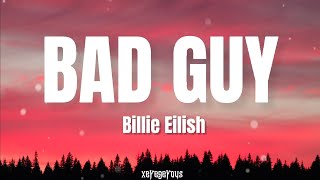 Billie Eilish - Bad Guy (Lyrics)