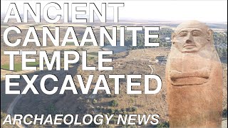 BREAKING NEWS - Rare Canaanite Temple Excavated // Biblical Archaeology // Bronze Age History