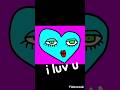 i love you 💖#cartoon #мульт #art #love #лето #москва #moscow #heart #рофл #сердечко #kiss #чмок