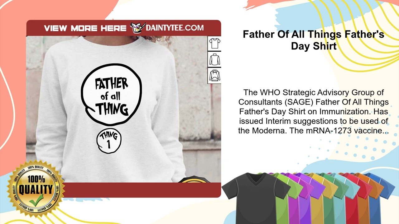 Father Of All Things Father's Day Shirt