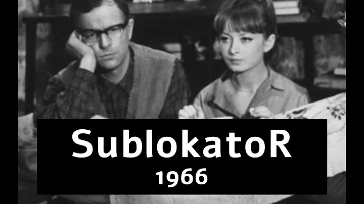 Sublokator 1966 (Jan Machulski, Magdalena Zawadzka, Barbara Ludwiżanka, Witold Pyrkosz)