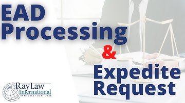 EAD Processing and Expedite Request