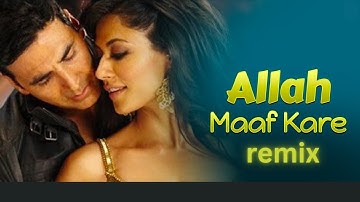 Allah Maaf Kare Desi Boyz Remix | Feat. Akshay Kumar, Chitrangada Singh | Dj SHVM x Dj Paurush