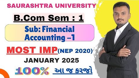Saurashtra University ||B.Com Sem-1|| Financial Accounting-1(NEP 2020) || Most IMP Questions 2025
