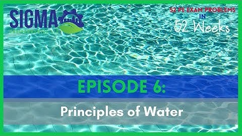 Chlorine Disinfection - Episode 6 (Principles of Water) | 52 PE Exam Problems in 52 Weeks