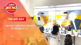 150 HỌC SINH TRẢI NGHIỆM KỸ NĂNG CHỐNG BÀ HOẢ