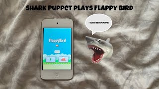 SB Movie: Shark Puppet plays Flappy Bird!