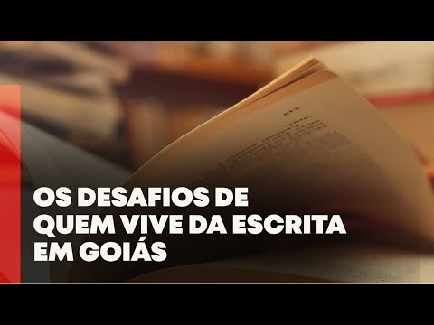 Como é ser escritor em Goiás? | Mais Goiás.Doc