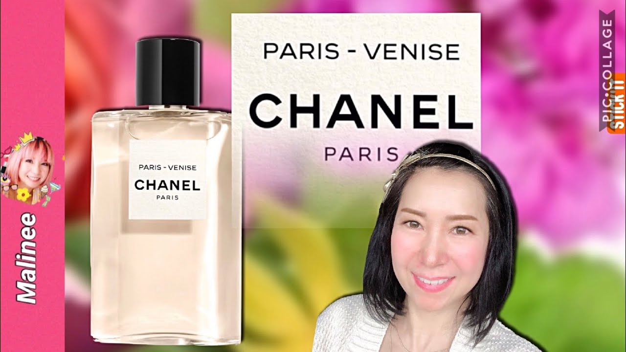 PARIS  VENISE perfume by Chanel  Wikiparfum